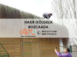 Bozcaada Hasır Gölgelik