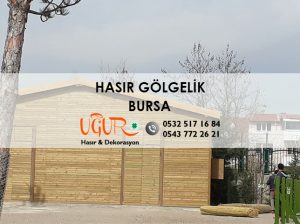 Bursa Hasır Gölgelik