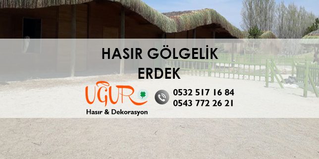 Erdek Hasır Gölgelik