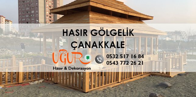 Çanakkale Hasır Gölgelik