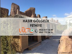 Fethiye Hasır Gölgelik