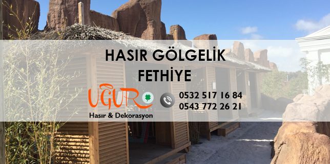 Fethiye Hasır Gölgelik