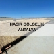 AHasır Gölgelik Antalya, Antalya Hasır Gölgelik, Hasır Gölgelik Fiyatları Antalya, Hasır Gölgelik Firmaları Antalya, Hasır Gölgelik Yapan Yerler Antalya